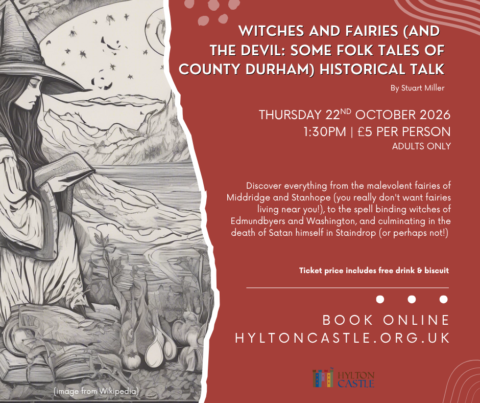 Historical Talk - Witches and Fairies (and the Devil: Some Folk Tales of County Durham) by Stuart Miller